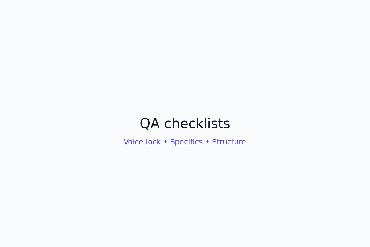 QA checklists that keep outputs on‑brand
